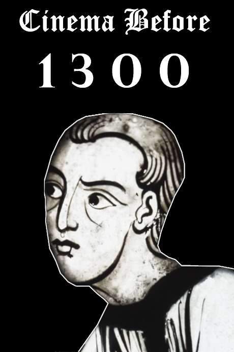 Cinema Before 1300
